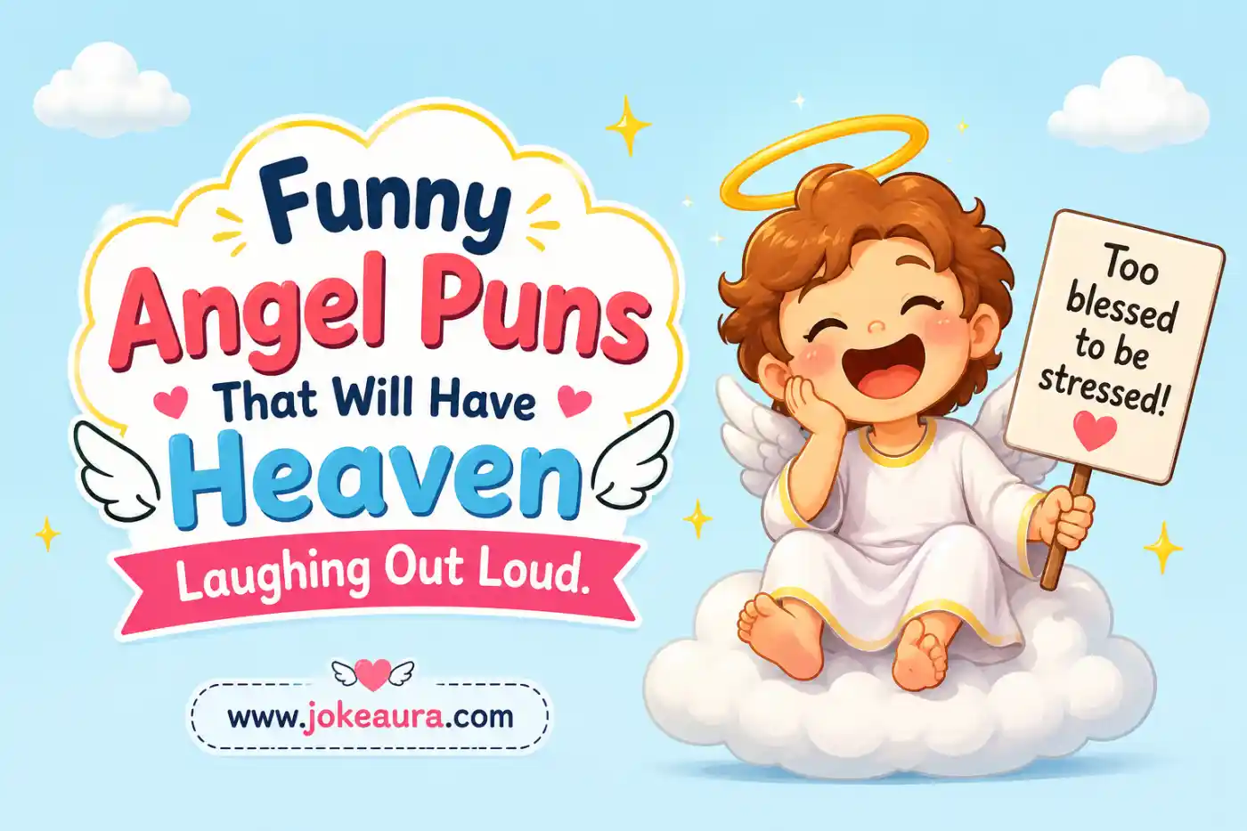Funny Angel Puns That Will Have Heaven Laughing Out Loud