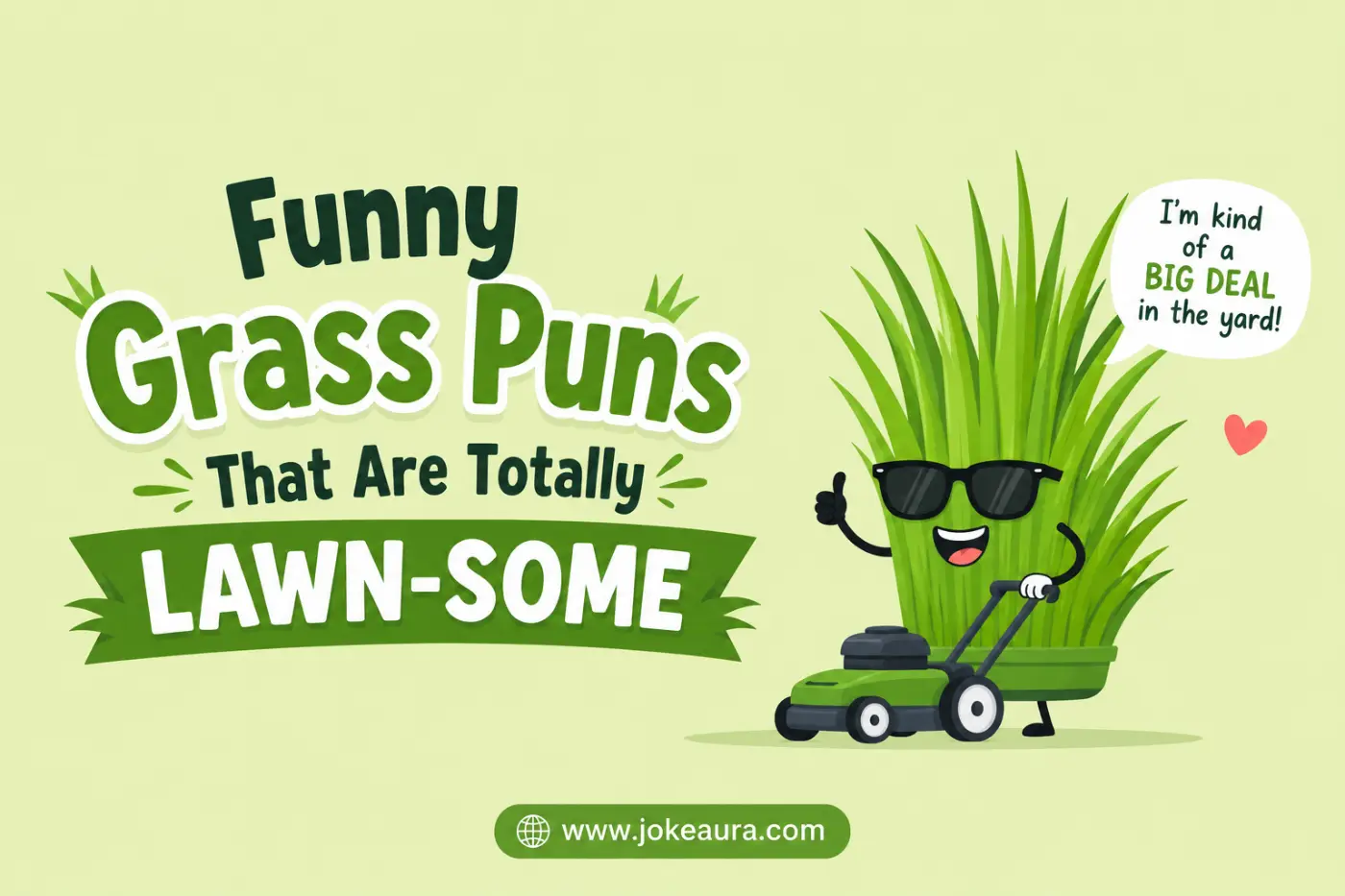 Funny Grass Puns That Are Totally Lawn-Some
