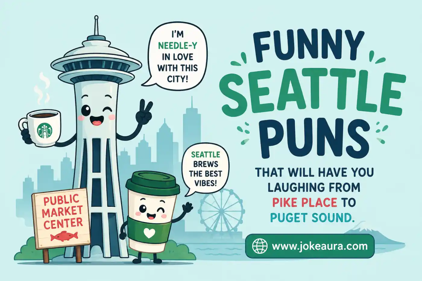 Funny Seattle Puns That Will Have You Laughing From Pike Place to Puget Sound