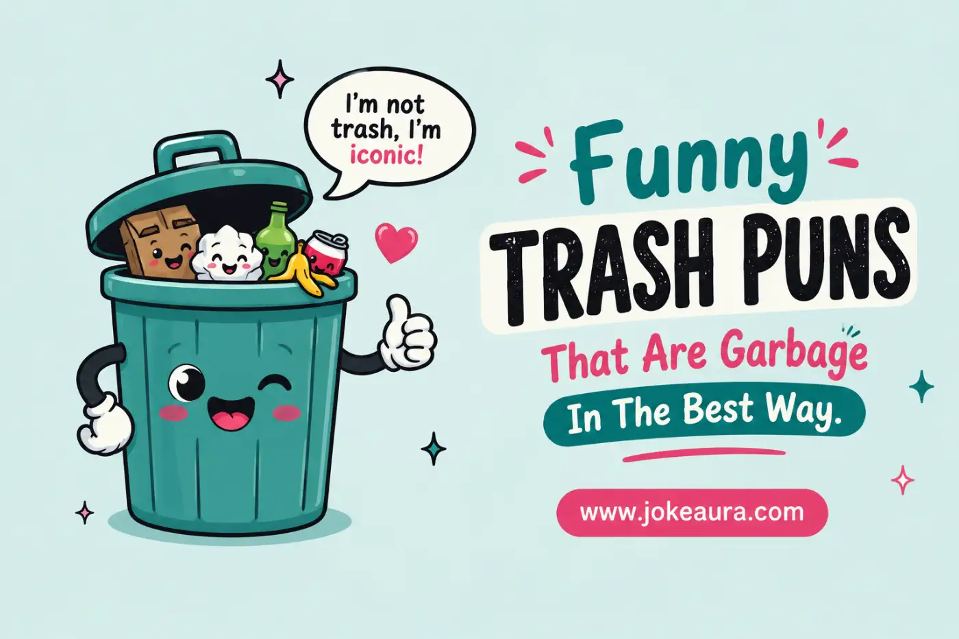 Funny Trash Puns That Are Garbage In The Best Way