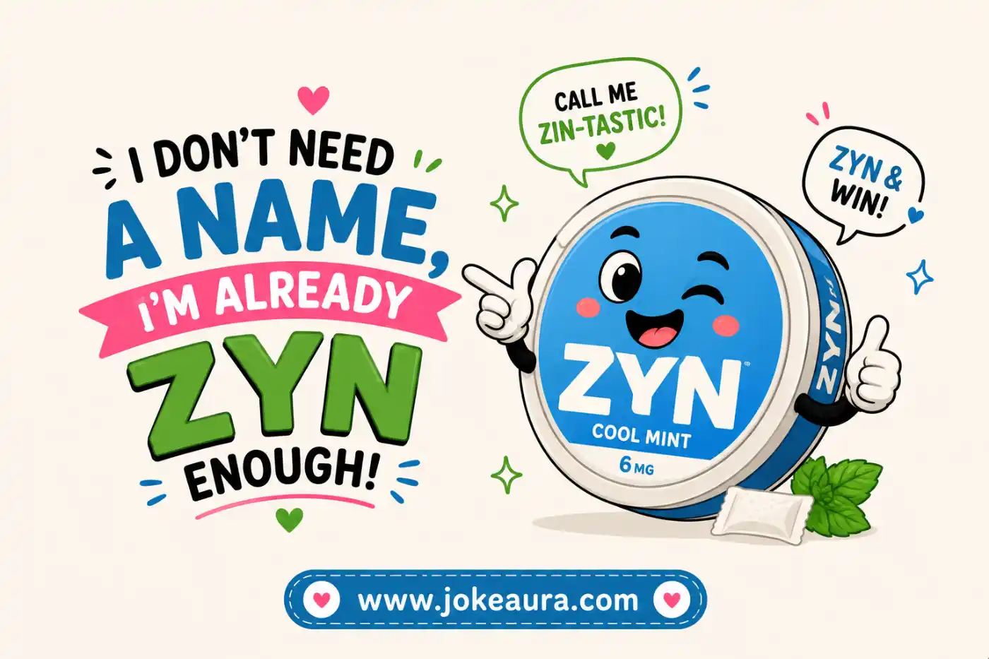 Funny Zyn Nickname Puns That Are Zinfully Hilarious