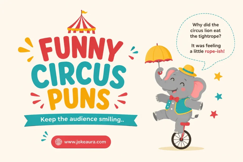 Keep the audience smiling.
